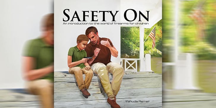 [BOOK REVIEW] Safety On: An Introduction to the World of Firearms for Children