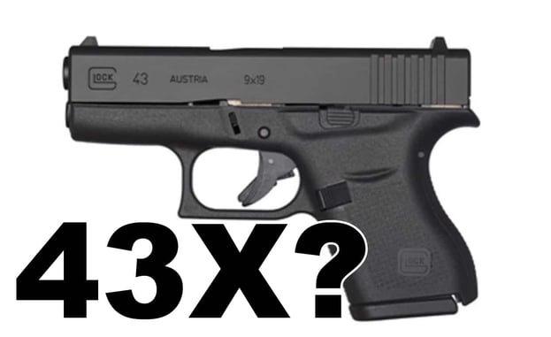 GLOCK 43X With 10 Round Capacity? It May Be Coming Next Month