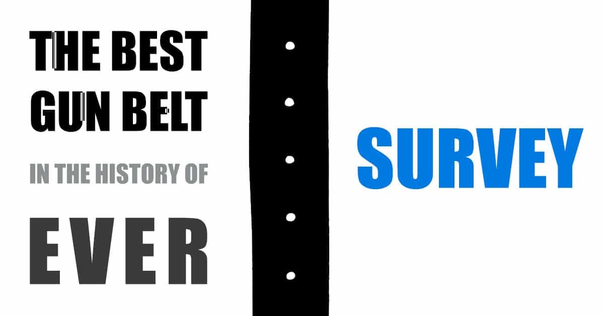 VOTE NOW: The Best GUN BELT in the History of Ever Survey – 2019