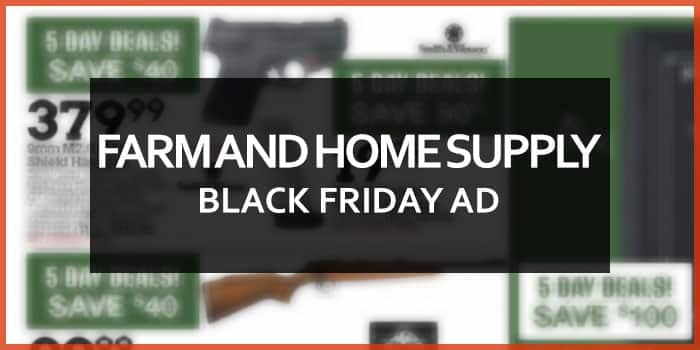 FARM AND HOME SUPPLY BLACK FRIDAY AD