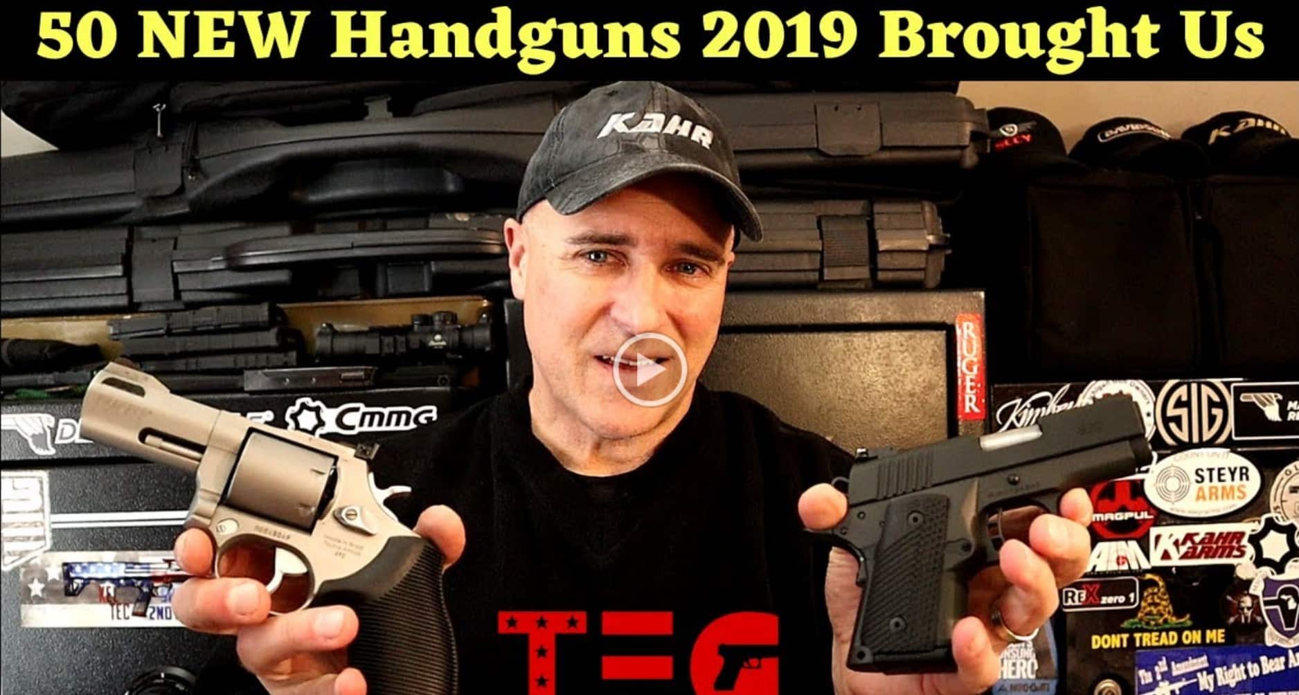 [VIDEO] 50 NEW Handguns 2019 Brought Us