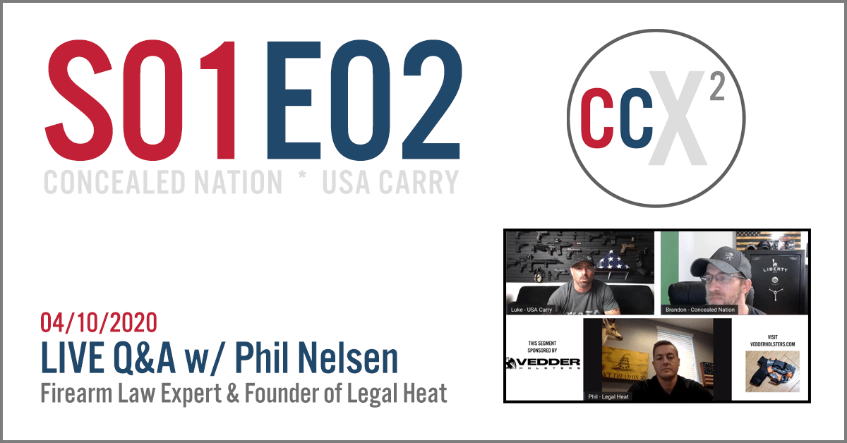 LIVE VIDEO @ 6PM EST: Firearm Law Expert Phil Nelsen from Legal Heat