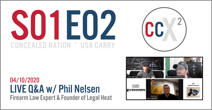 LIVE VIDEO @ 6PM EST: Firearm Law Expert Phil Nelsen from Legal Heat