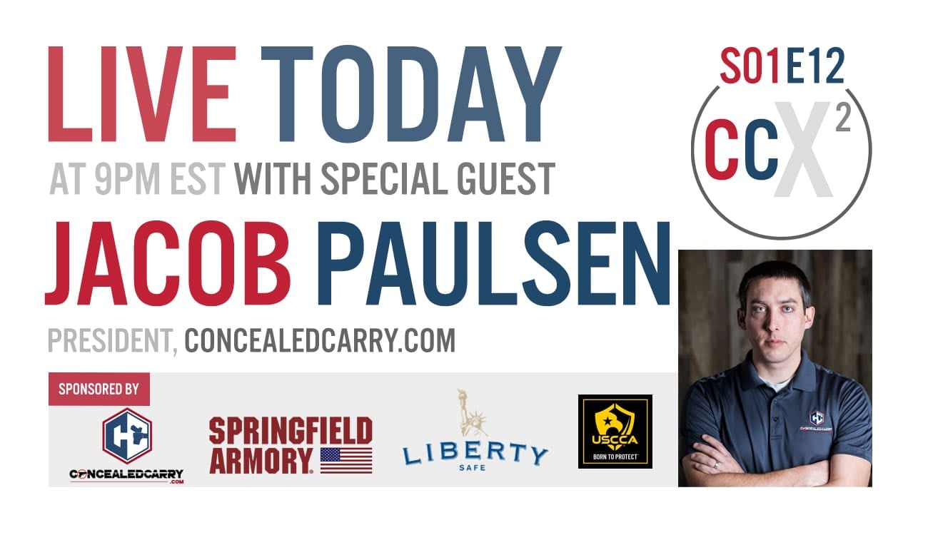 CCX2 S01E12: Jacob Paulsen, President of ConcealedCarry.com