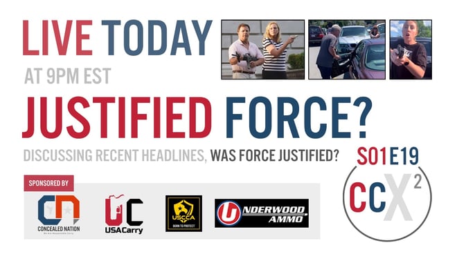 CCX2 S01E19: Justified Force? Taking A Look At A Few Recent Incidents
