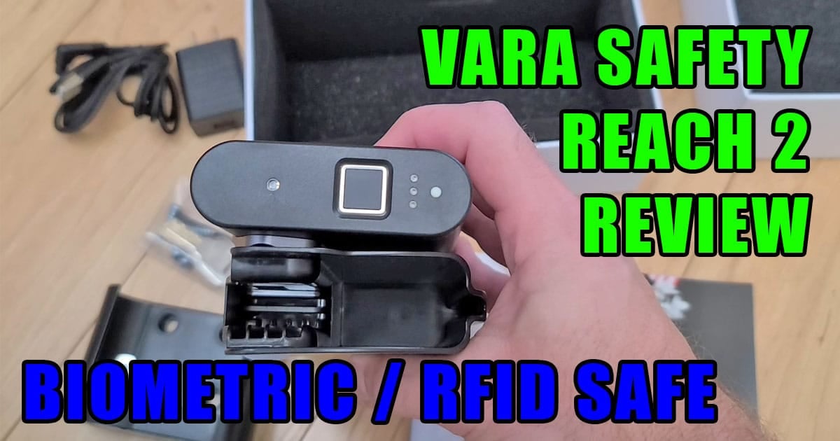 [REVIEW] Vara Safety Reach 2 Biometric Holster Safe
