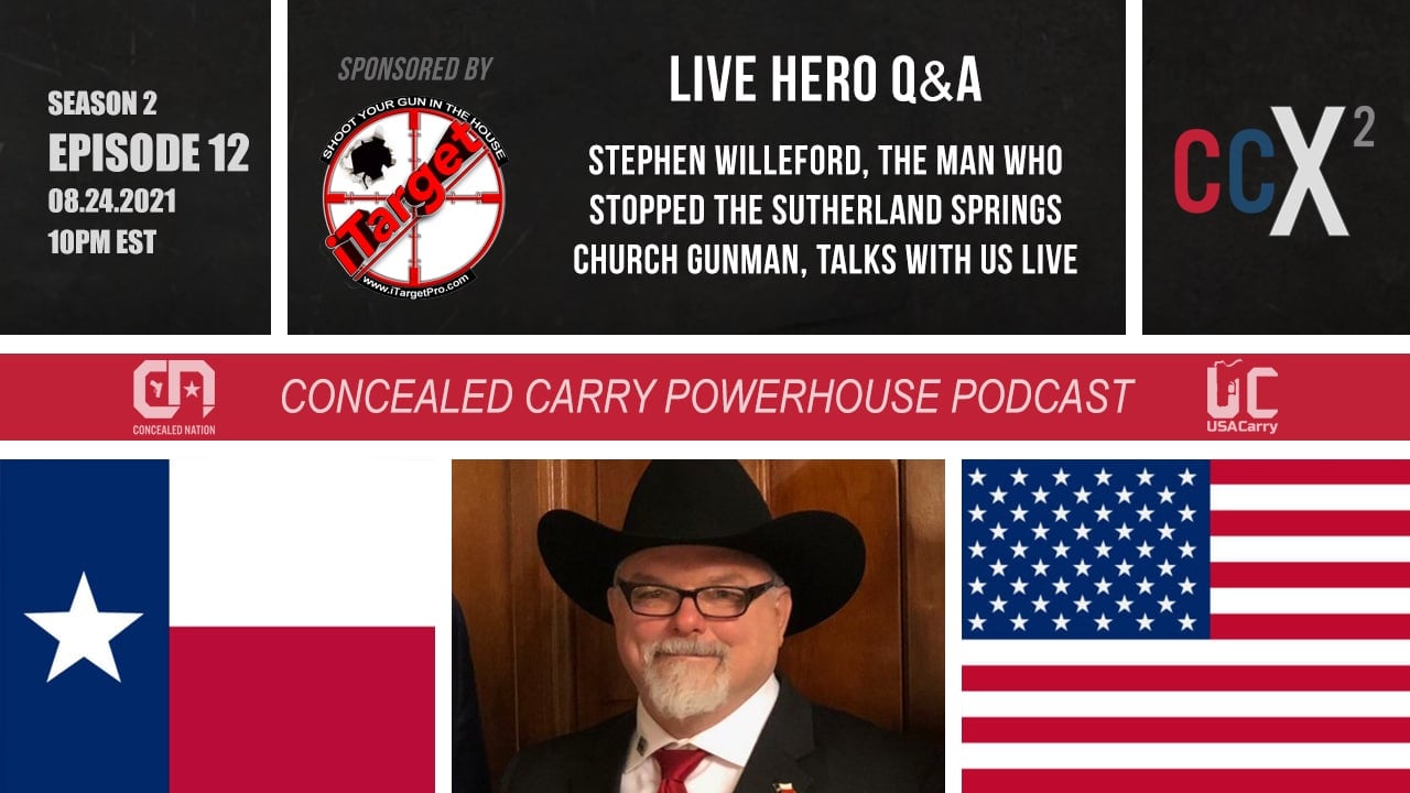 Stephen Willeford, The Armed Citizen Who Stopped The Sutherland Springs Church Gunman, Joins Us LIVE For A Q&A On 8/24/2021