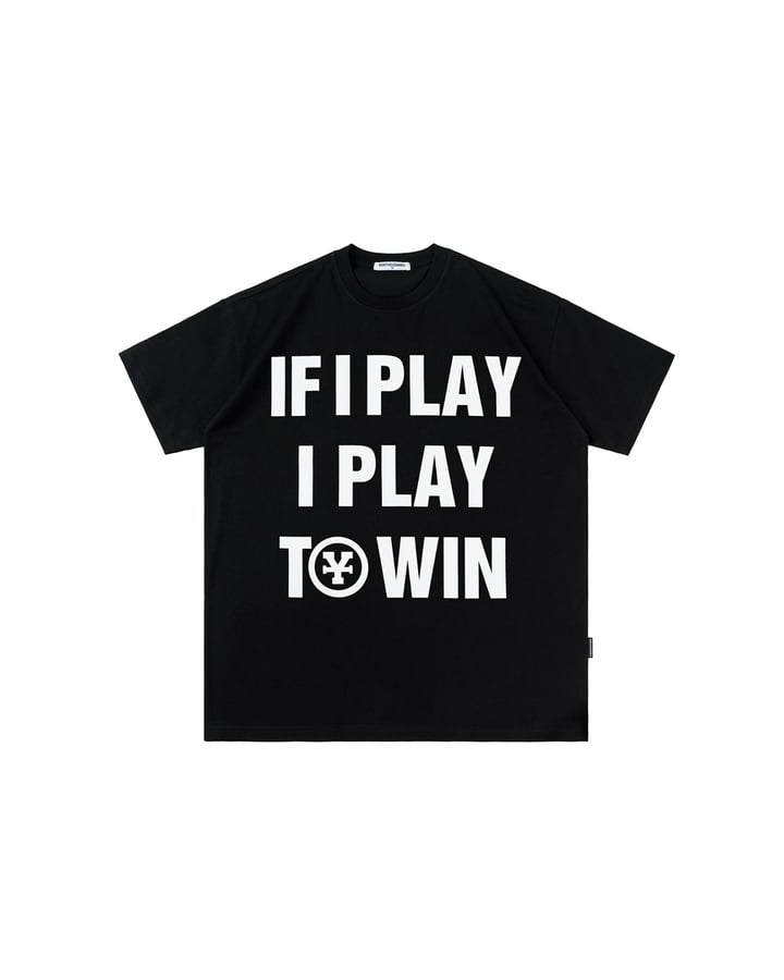 DIRTYCOINS If I Play I Play To Win Graphic T-shirt