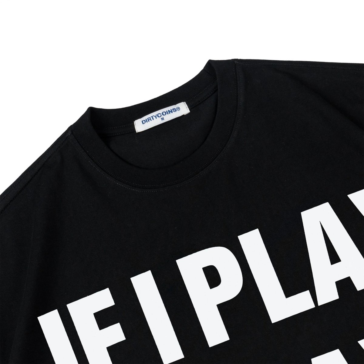 DIRTYCOINS If I Play I Play To Win Graphic T-shirt