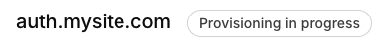 Custom domain provisioning in progress in Kinde