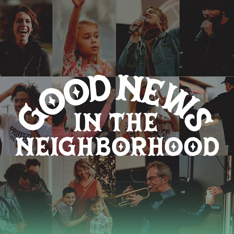 Good News in the Neighborhood