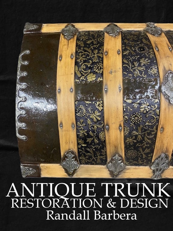 Antique Trunk Restoration & Design Randall Barbera.