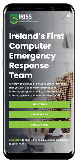 IRISS Ireland is providing a range of services and information to help protect digital information systems and make the Irish internet space a safer environment for all.