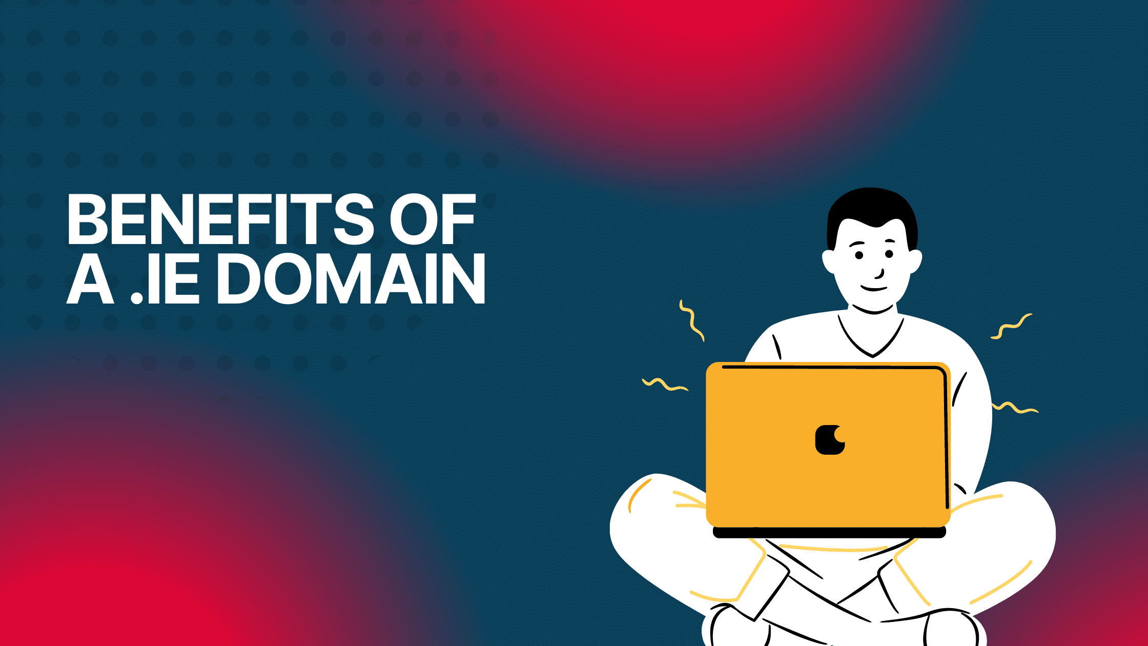 The image shows the benefits of registering a .ie domain, which is the top-level domain for Ireland.