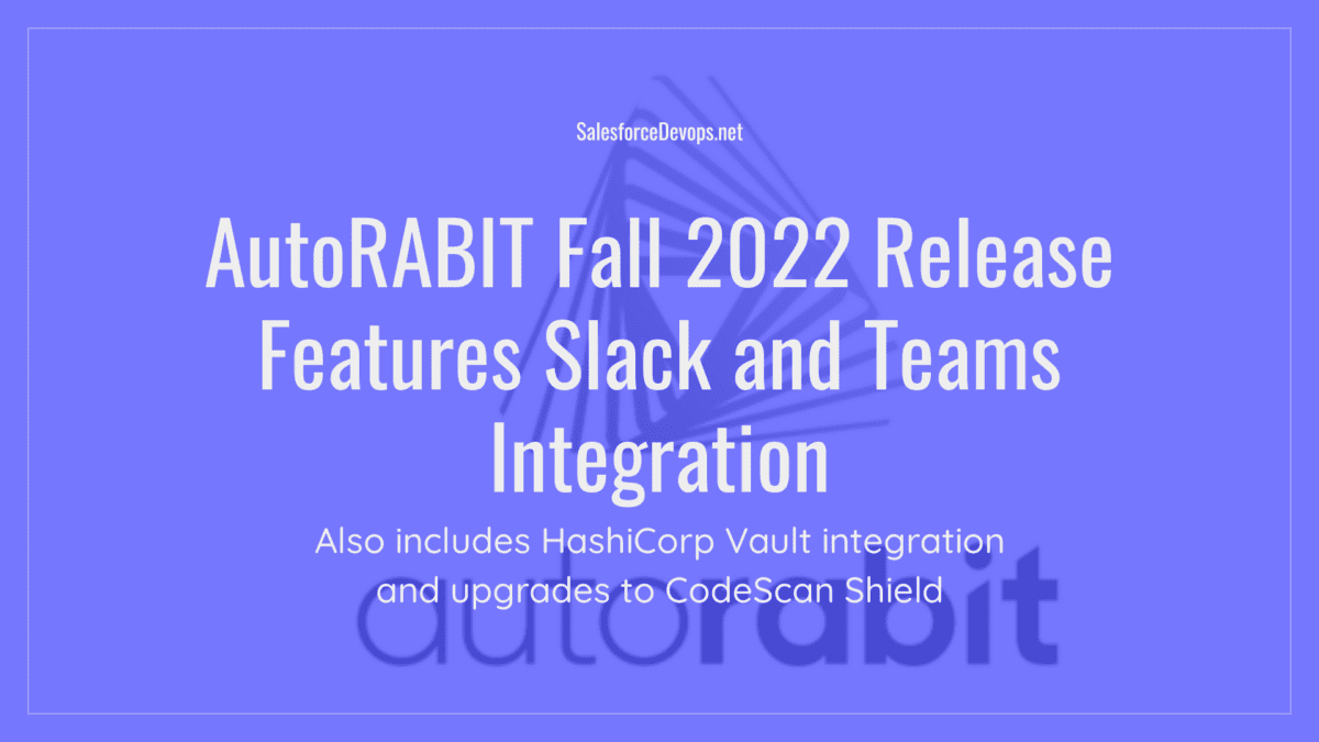 Autorabit Fall 2022 Release