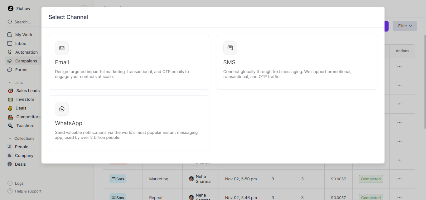 Zixflow lets you run multi-channel campaigns to connect with your contacts.