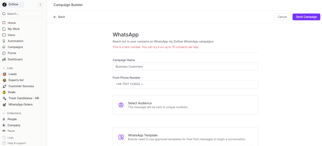 Zixflow helps your WhatsApp business through a campaign builder.