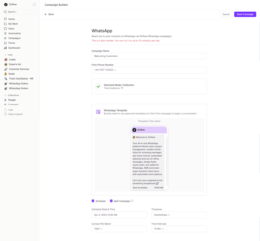 Zixflow provides a WhatsApp campaign builder to level up your WhatsApp marketing.