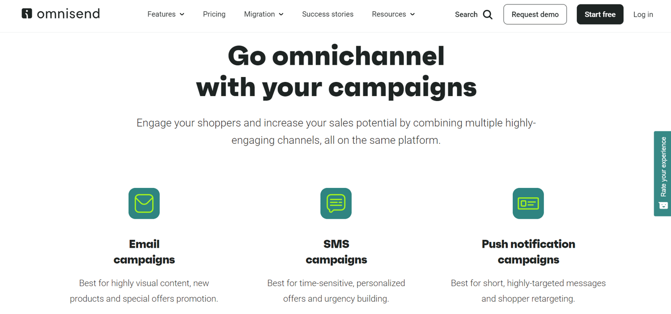 Omnisend can smooth your omni channel campaigns on behalf of the Sendinblue alternative.