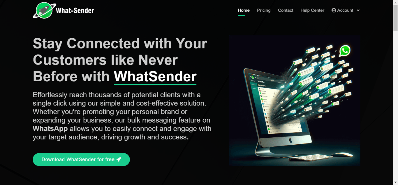 WhatSender lets you connect to your customers over WhatsApp effortlessly.