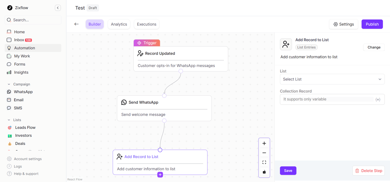 Zixflow’s Automation Flow builder to schedule your WhatsApp messages based on custom triggers. 