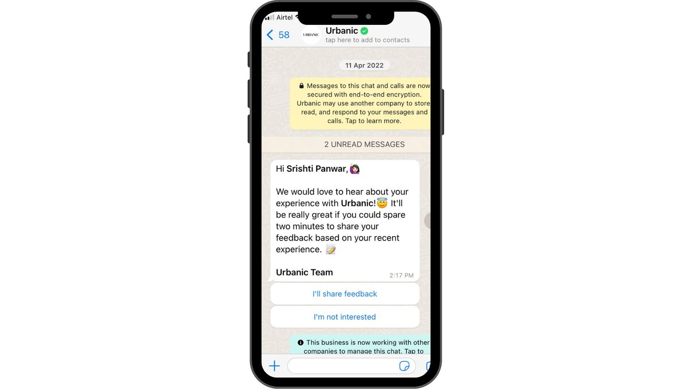 Urbanic uses WhatsApp chatbots for nurturing the customer relationship.