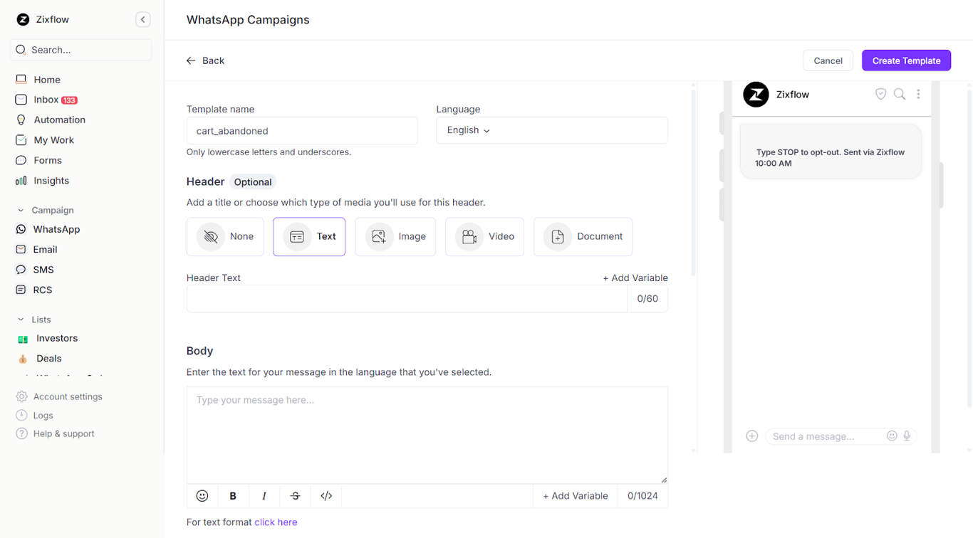 Zixflow comes with a WhatsApp message template builder to craft tailored away messages.