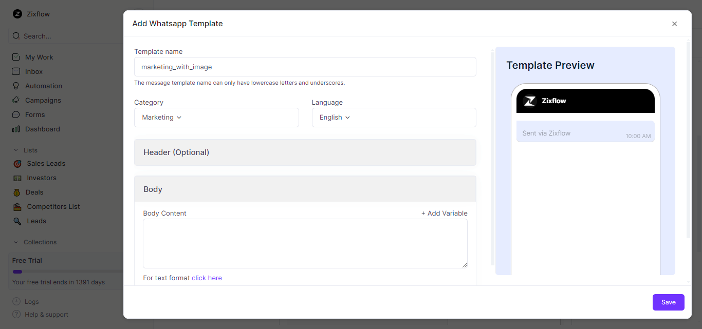 Zixflow’s WhatsApp template builder to create personalized message templates for your campaigns.