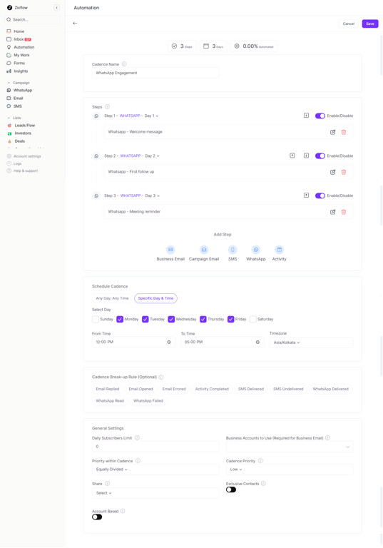 Sales cadence editor of Zixflow to let you schedule and automate future conversations effortlessly. 