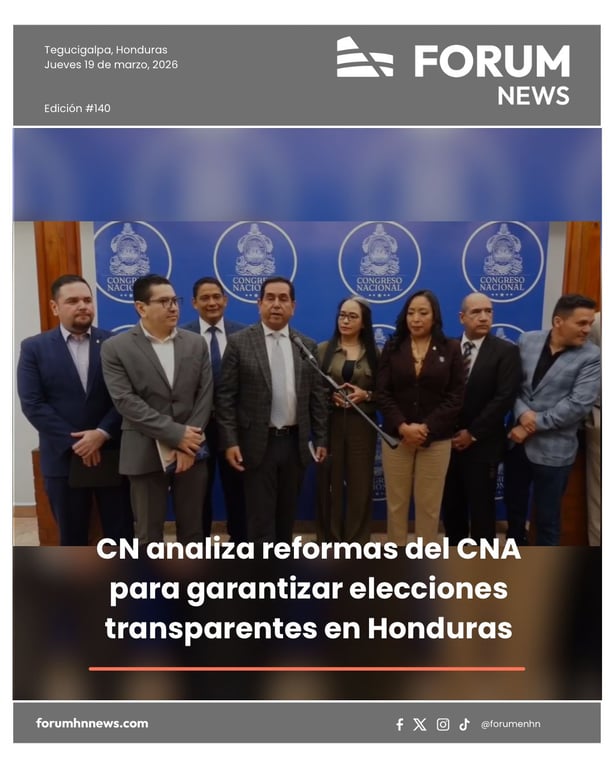 CN analiza reformas del CNA para garantizar elecciones transparentes en Honduras