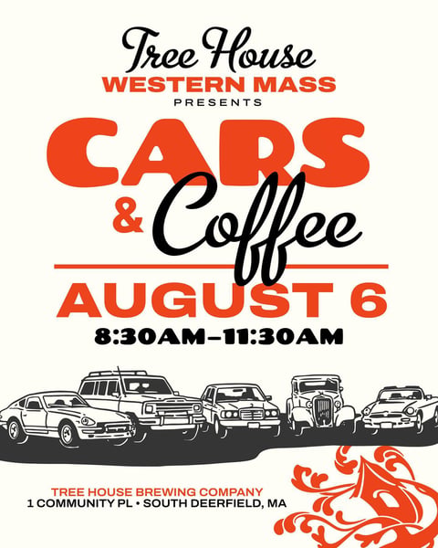 The next Tree House Cars & Coffee is coming to Western Mass, this time at our Deerfield location!