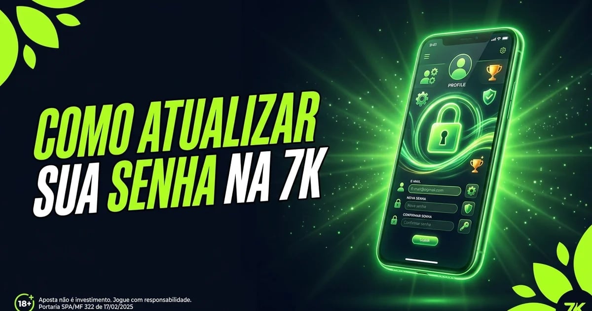 Como atualizar sua senha na 7K