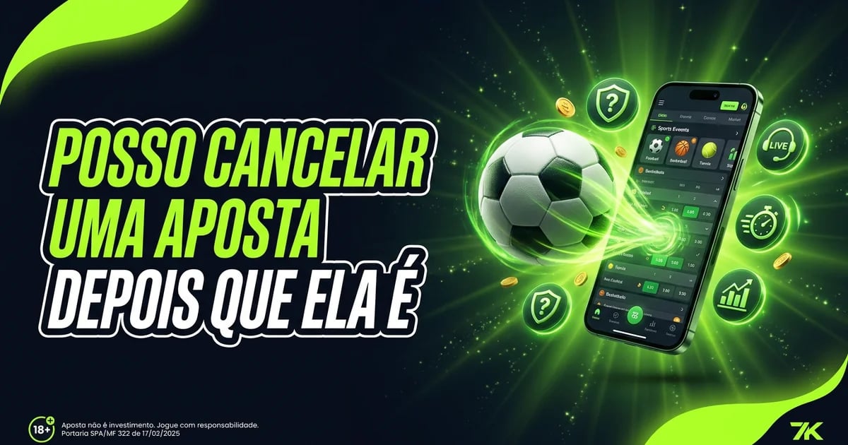 Posso cancelar uma aposta depois que ela é feita?