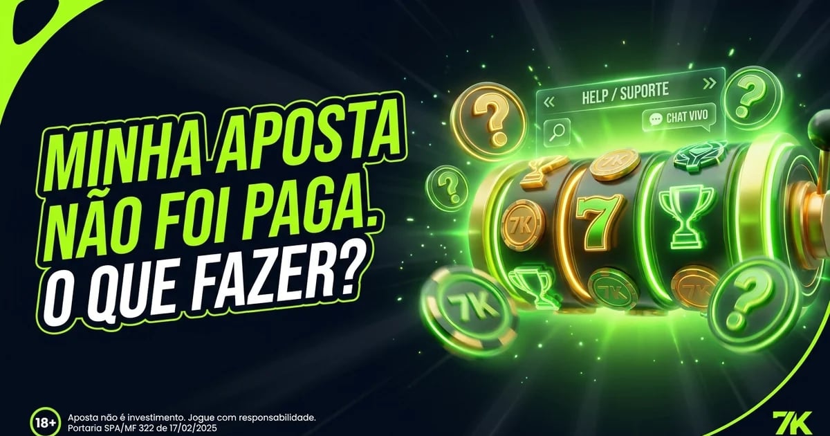 Minha aposta não foi paga. O que fazer?
