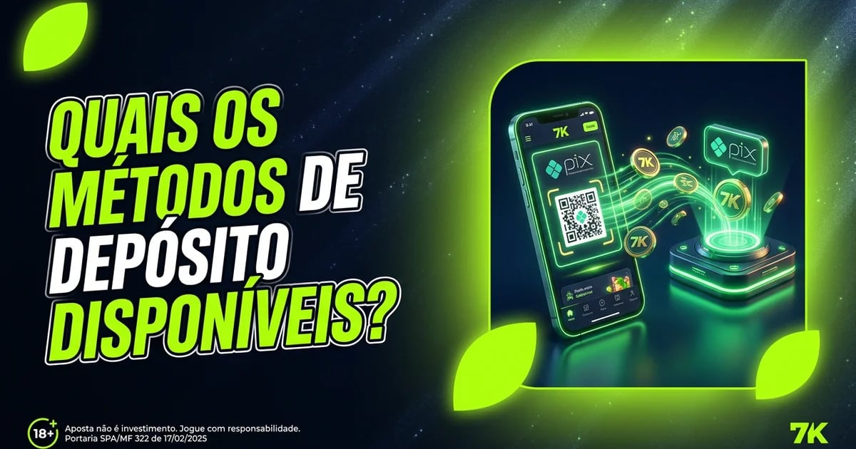 Quais os métodos de depósito disponíveis?