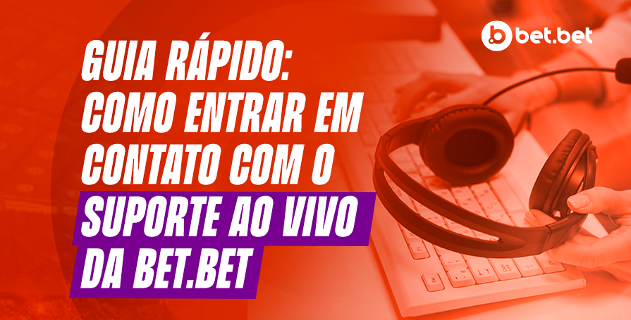 Guia Rápido: Como Entrar em Contato com o Suporte ao Vivo da bet.bet