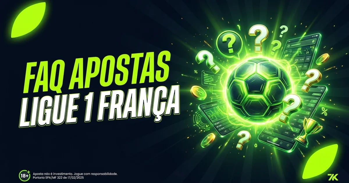 FAQ Apostas Ligue 1 França
