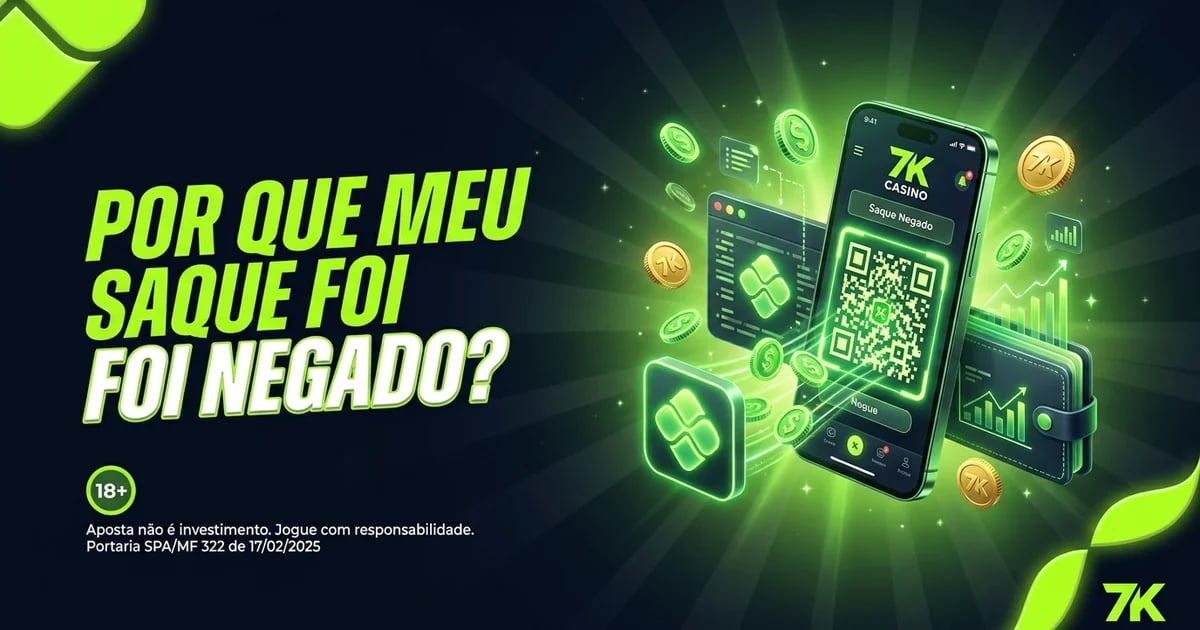 Por que meu saque foi negado?