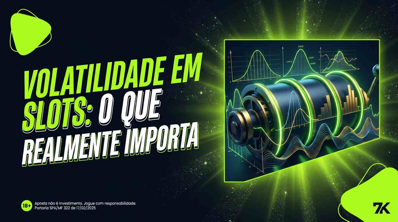 Volatilidade em Slots: o Que É e Como Afeta Sua Sessão