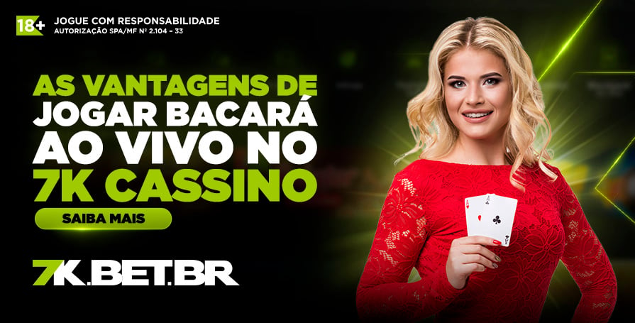 As vantagens de jogar bacará ao vivo no 7K Casino