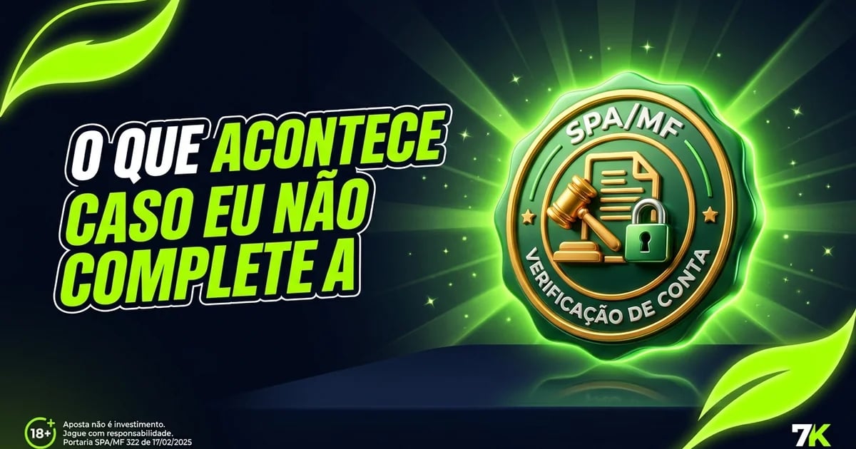 O que acontece caso eu não complete a verificação da conta?