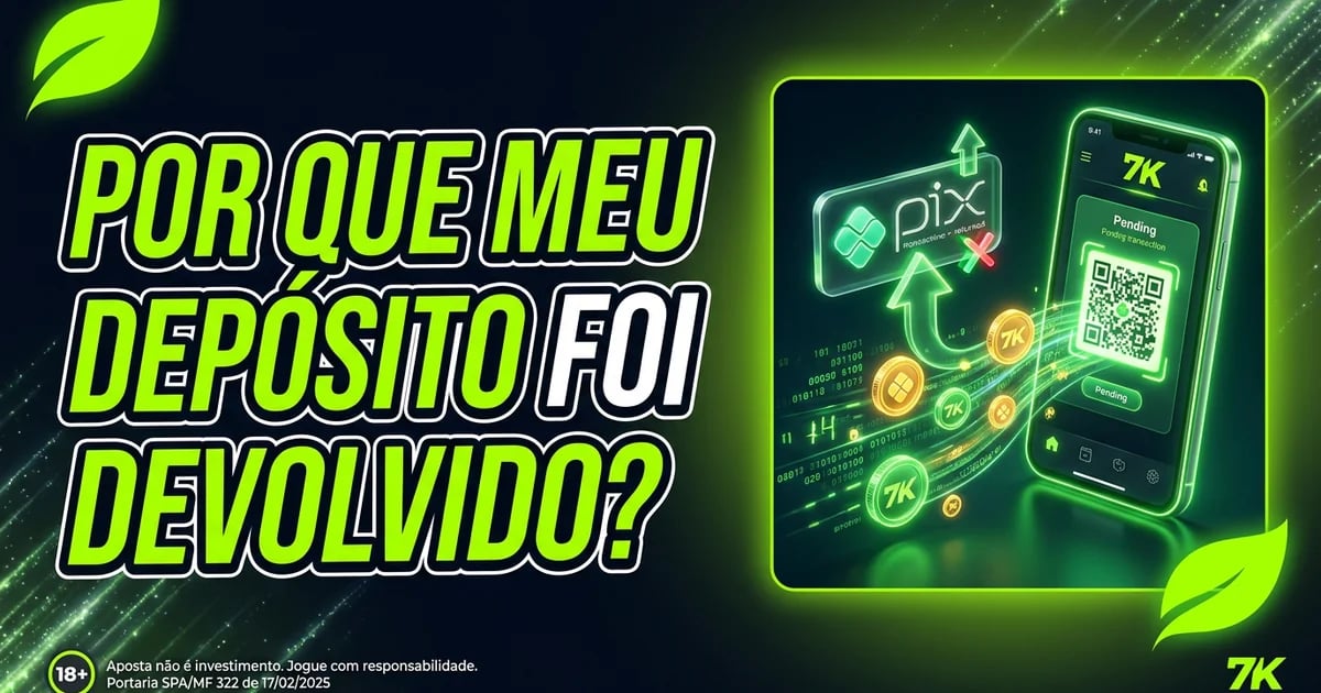 Por que meu depósito foi devolvido?