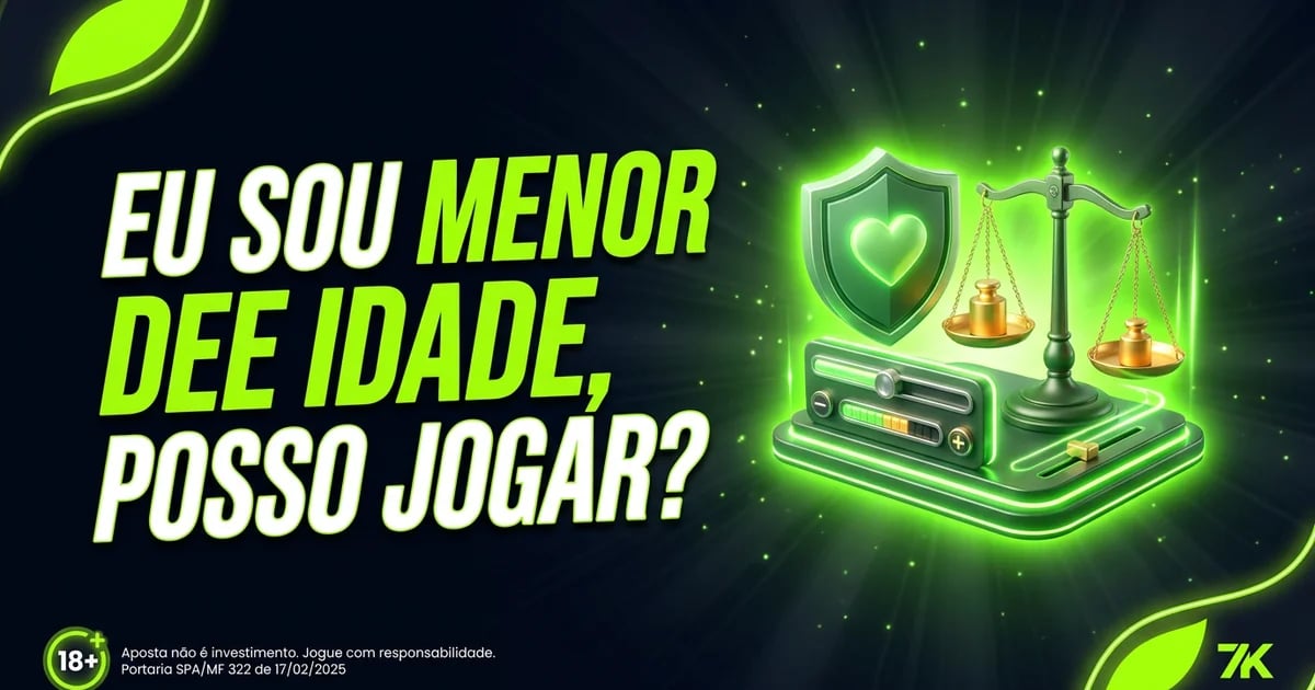 Eu sou menor de idade, posso jogar?