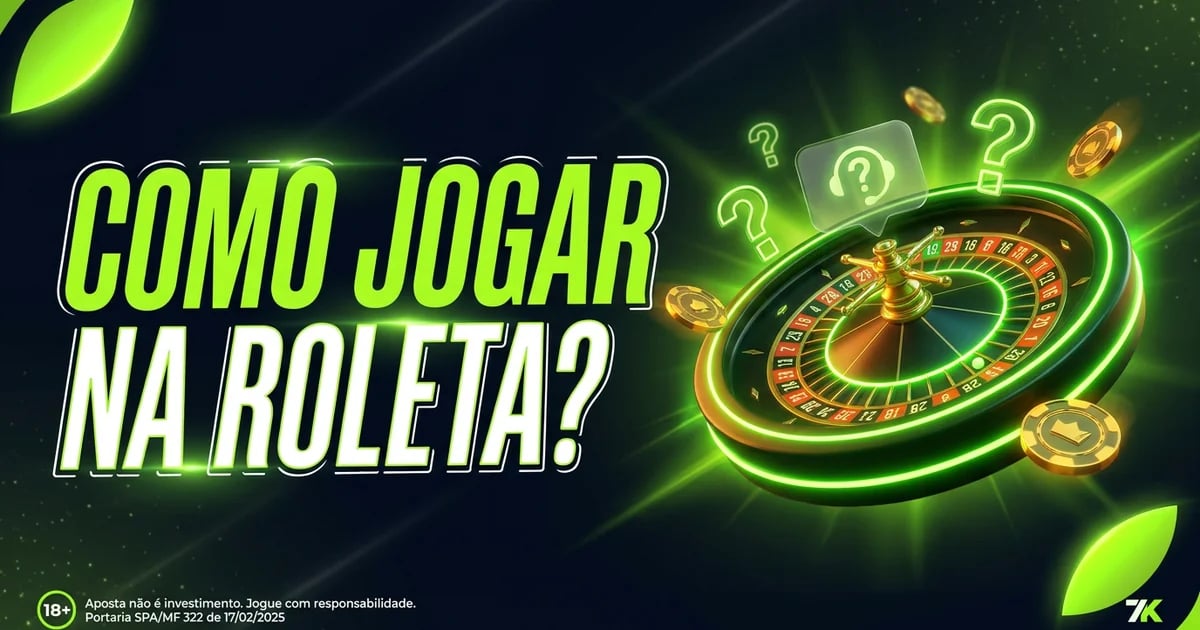 Como jogar na roleta?