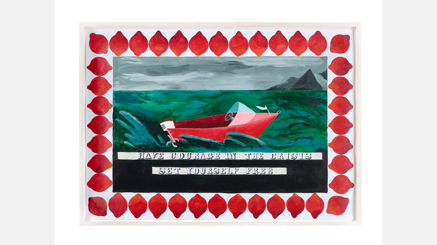 Lubaina Himid, Have Courage in the Crisis Set Yourself Free, 2018. Courtesy of the artist and Hollybush Gardens, London © Lubaina Himid and British Council Collection
