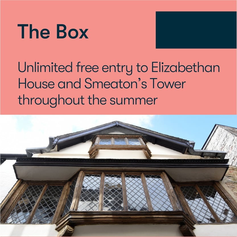 Free entry to Elizabethan House and Smeaton's Tower in summer
