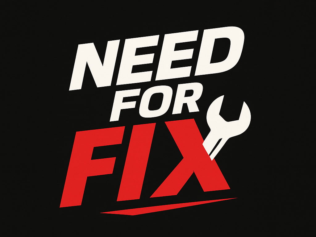 Need For Fix