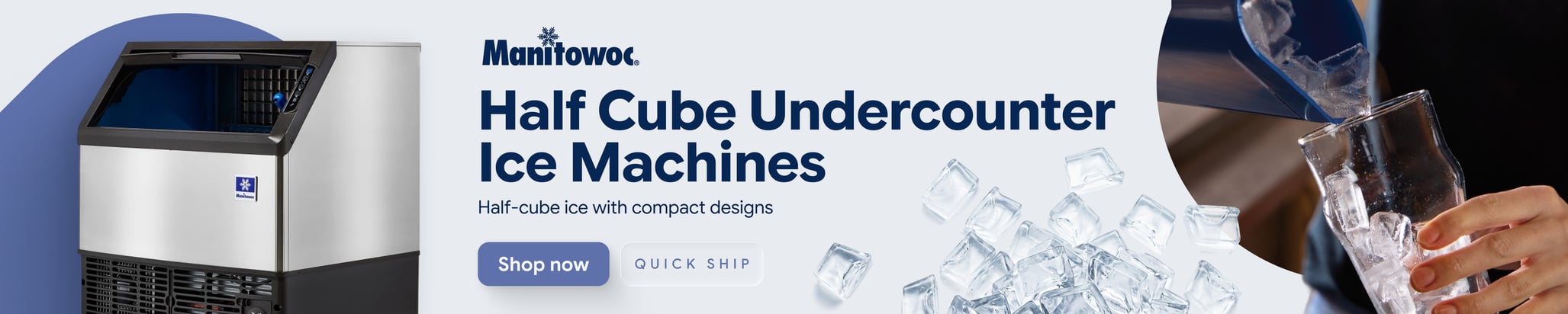 Manitowoc Quick Ship Half Cube Undercounter Ice Machines