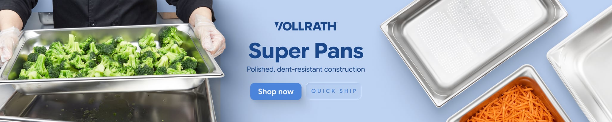 Vollrath Quick Ship Super pans