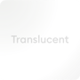 Translucent